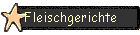 Fleischgerichte